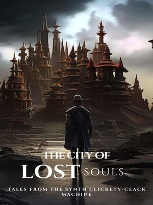 cover image of The City of Lost Souls